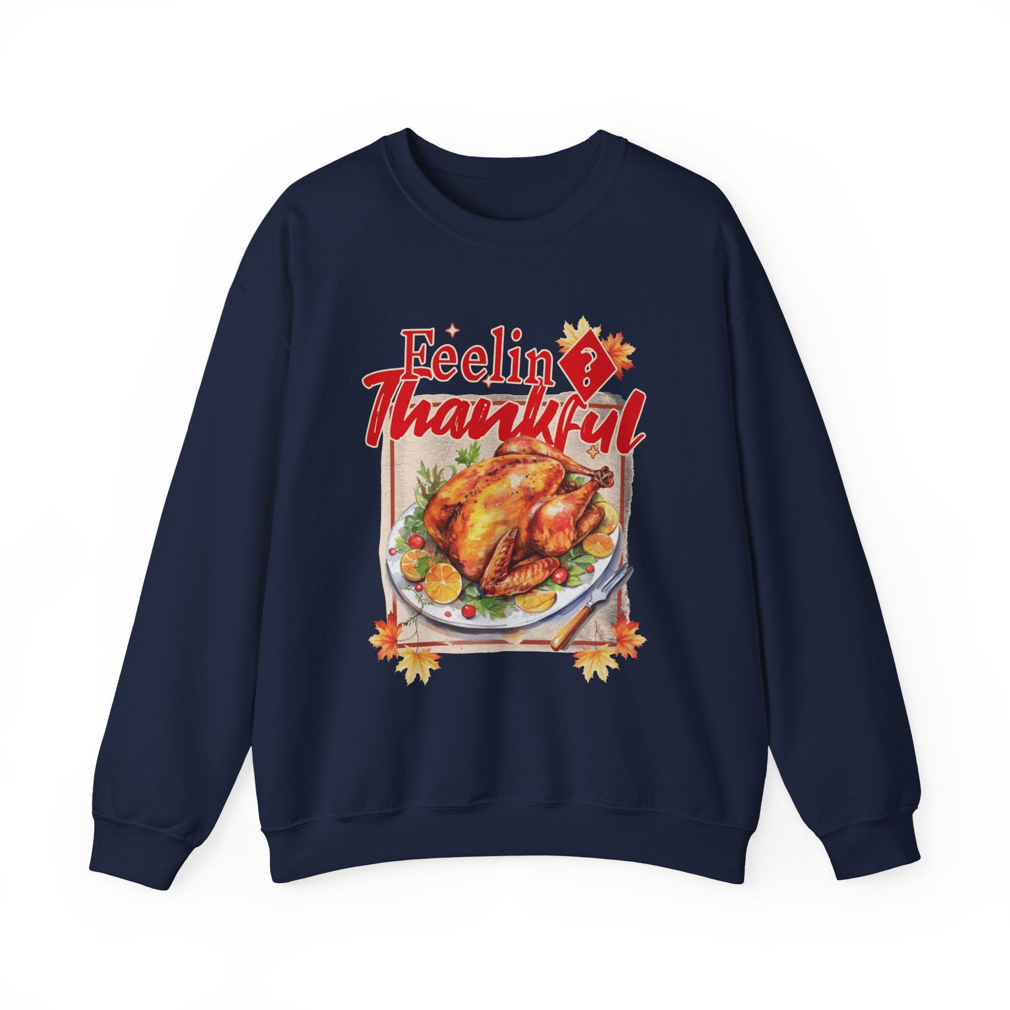 Feelin' Thankful Thanksgiving Crewneck Sweatshirt